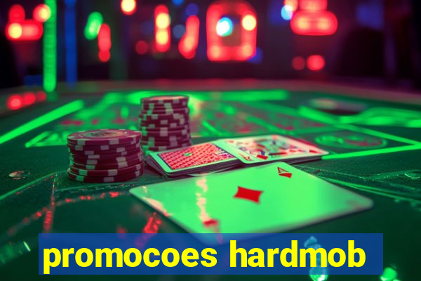 promocoes hardmob